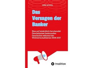 9783347970021 - Das Versagen der Banker - Dirk Schul Kartoniert (TB)