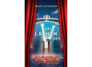 9783347972032 - Das Lachen des Tigers - Malte Leyhausen Kartoniert (TB)