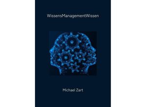 9783347972155 - WissensManagementWissen - Michael Zart Kartoniert (TB)