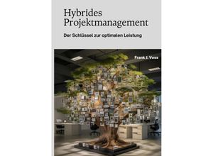 9783347987012 - Hybrides Projektmanagement - Frank J Voss Kartoniert (TB)