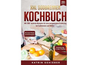 9783347987456 - XXL Sodbrennen Kochbuch - Katrin Schieber Gebunden