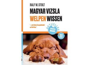 9783347987975 - Magyar Vizsla WELPEN Wissen - Ralf W Stolt Kartoniert (TB)