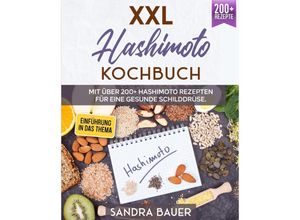 9783347989900 - XXL Hashimoto Kochbuch - Sandra Bauer Kartoniert (TB)