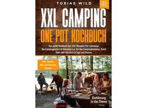 9783347990029 - XXL Camping One Pot Kochbuch - Tobias Wild Kartoniert (TB)