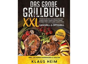 9783347990876 - Das große Grillbuch XXL - Klaus Heim Kartoniert (TB)