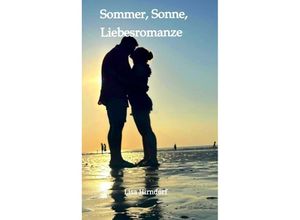 9783347992696 - Sommer Sonne Liebesromanze - Lisa Hirndorf Kartoniert (TB)