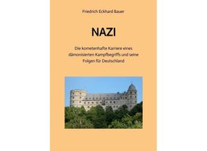 9783347995277 - NAZI - Friedrich Eckhard Bauer Kartoniert (TB)