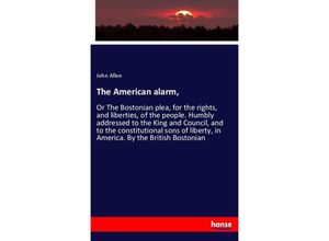 9783348001199 - The American alarm - John Allen Kartoniert (TB)