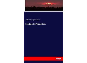 9783348012225 - Studies In Pessimism - Arthur Schopenhauer Kartoniert (TB)