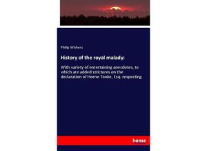 9783348015561 - History of the royal malady - Philip Withers Kartoniert (TB)