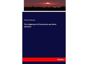 9783348016025 - The Judgement of Conscience and other Sermons - Richard Whately Kartoniert (TB)