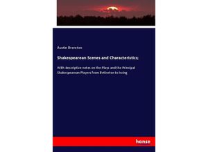 9783348017220 - Shakespearean Scenes and Characteristics  - Austin Brereton Kartoniert (TB)