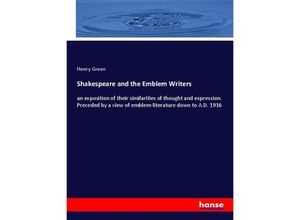 9783348020381 - Shakespeare and the Emblem Writers - Henry Green Kartoniert (TB)