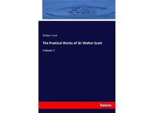 9783348021517 - The Poetical Works of Sir Walter Scott - Walter Scott Kartoniert (TB)