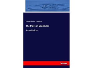 9783348021722 - The Plays of Sophocles - Thomas Francklin Sophokles Kartoniert (TB)