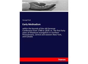 9783348022699 - Early Methodism - George Peck Kartoniert (TB)