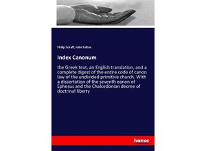 9783348023306 - Index Canonum - Philip Schaff John Fulton Kartoniert (TB)