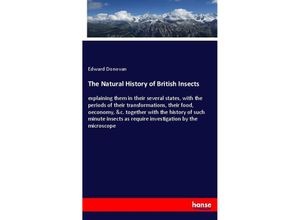 9783348024327 - The Natural History of British Insects - Edward Donovan Kartoniert (TB)