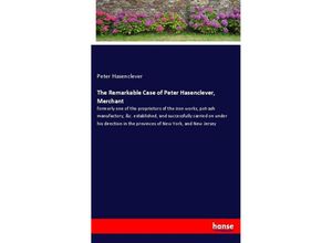 9783348025485 - The Remarkable Case of Peter Hasenclever Merchant - Peter Hasenclever Kartoniert (TB)