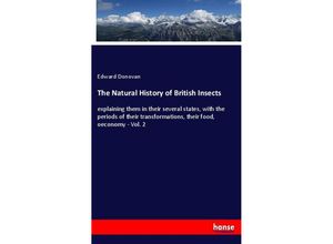 9783348026758 - The Natural History of British Insects - Edward Donovan Kartoniert (TB)