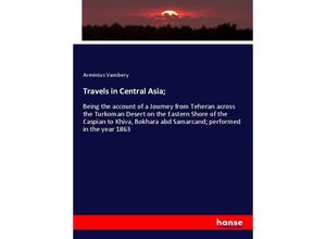 9783348027380 - Travels in Central Asia  - Ármin Vámbéry Kartoniert (TB)