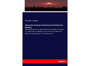 9783348028059 - Memorials Personal and Historical of Admiral Lord Gambier  - Lord Adm Gambier Kartoniert (TB)