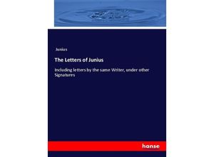 9783348029780 - The Letters of Junius - Junius Kartoniert (TB)