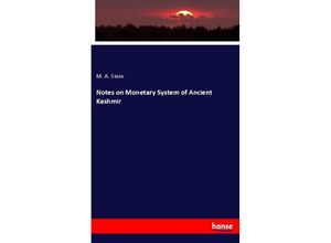 9783348031455 - Notes on Monetary System of Ancient Kashmir - M A Stein Kartoniert (TB)