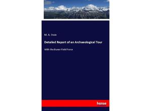 9783348031608 - Detailed Report of an Archaeological Tour - M A Stein Kartoniert (TB)