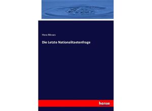 9783348034609 - Die Letzte Nationalitaetenfrage - Hess Moses Kartoniert (TB)