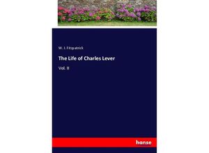 9783348034630 - The Life of Charles Lever - W J Fitzpatrick Kartoniert (TB)