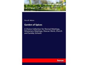 9783348035293 - Garden of Spices - Flora B Nelson Kartoniert (TB)