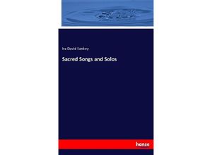 9783348036689 - Sacred Songs and Solos - Ira David Sankey Kartoniert (TB)