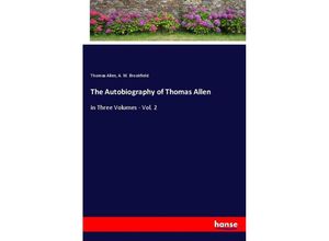 9783348039154 - The Autobiography of Thomas Allen - Thomas Allen A M Brookfield Kartoniert (TB)