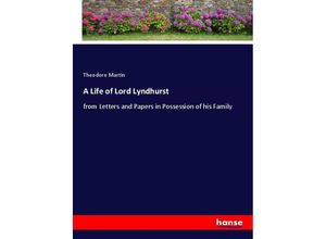 9783348039703 - A Life of Lord Lyndhurst - Theodore Martin Kartoniert (TB)