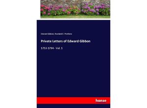 9783348039833 - Private Letters of Edward Gibbon - Edward Gibbon Rowland E Prothero Kartoniert (TB)