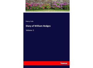 9783348041829 - Diary of William Hedges - Henry Yule Kartoniert (TB)