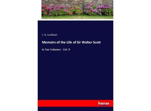 9783348045957 - Memoirs of the Life of Sir Walter Scott - J G Lockhart Kartoniert (TB)