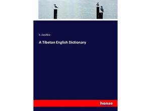 9783348046947 - A Tibetan English Dictionary - S Jaschke Kartoniert (TB)