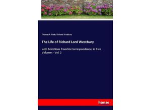 9783348047579 - The Life of Richard Lord Westbury - Thomas A Nash Richard Westbury Kartoniert (TB)