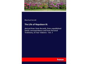 9783348048118 - The Life of Napoleon III - Blanchard Jerrold Kartoniert (TB)