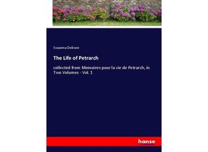 9783348048910 - The Life of Petrarch - Susanna Dobson Kartoniert (TB)