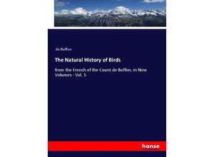 9783348053723 - The Natural History of Birds - de Buffon Kartoniert (TB)