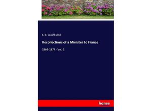 9783348053976 - Recollections of a Minister to France - E B Washburne Kartoniert (TB)