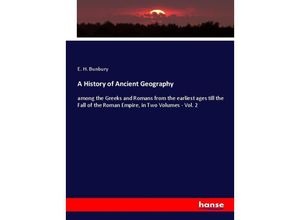 9783348054133 - A History of Ancient Geography - E H Bunbury Kartoniert (TB)