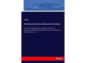 9783348055390 - The History of the Arts and Sciences of the Antients - Rollin Kartoniert (TB)