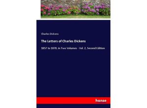 9783348055444 - The Letters of Charles Dickens - Charles Dickens Kartoniert (TB)