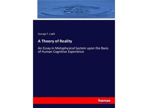 9783348056885 - A Theory of Reality - George T Ladd Kartoniert (TB)