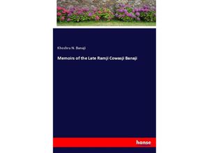 9783348057264 - Memoirs of the Late Ramji Cowasji Banaji - Khoshru N Banaji Kartoniert (TB)