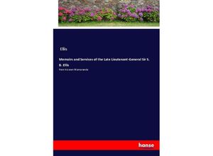 9783348057417 - Memoirs and Services of the Late Lieutenant-General Sir S B Ellis - Ellis Kartoniert (TB)